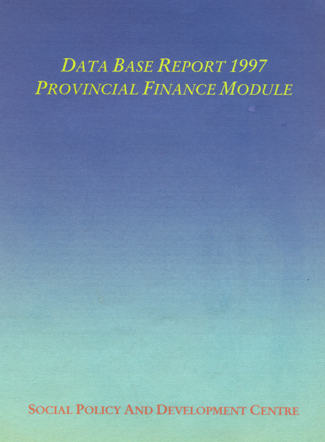 Data Base Report: Provincial Finance Module