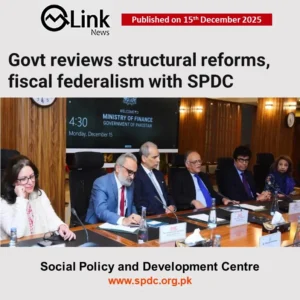Govt reviews structural reforms, fiscal federalism with SPDC